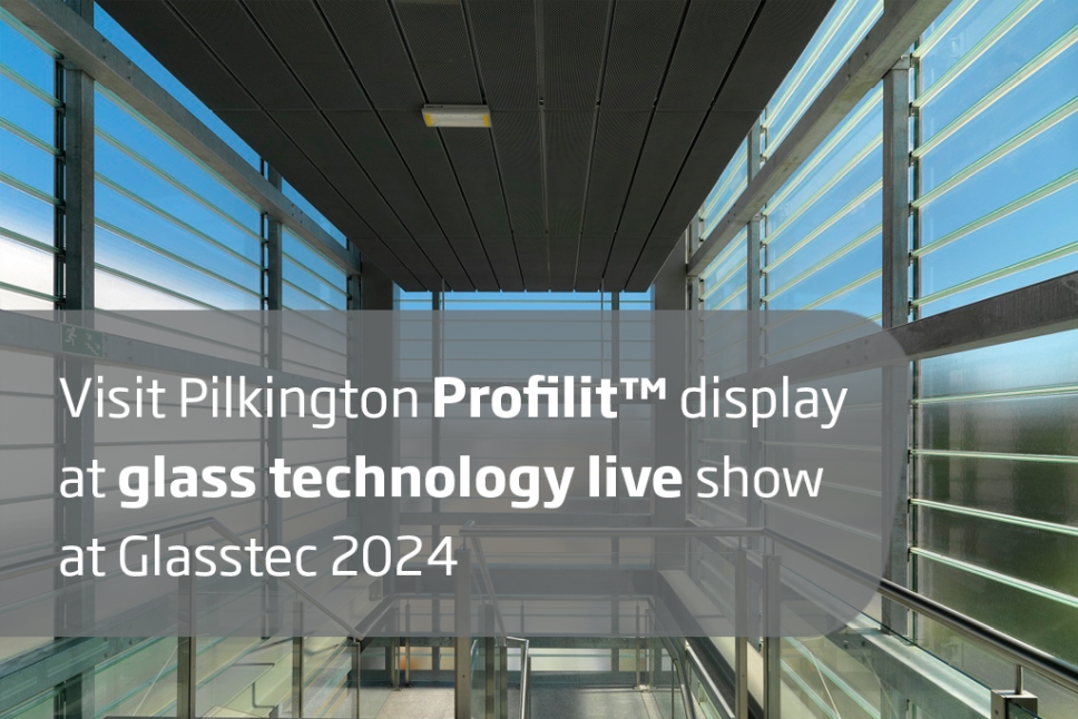 Pilkington Bauglasindustrie to Exhibit at Glasstec 2024